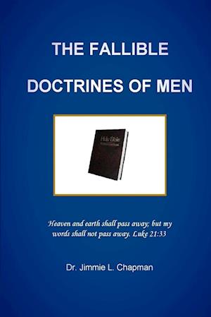 The Fallible Doctrines of Men