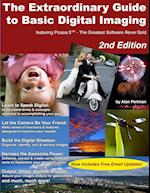 The Extraordinary Guide to Basic Digital Imaging -2nd Edition 