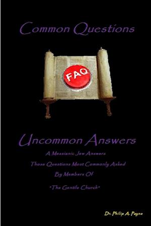 Common Questions, Uncommon Answers