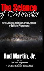 The Science of Miracles