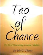 Tao of Chance The Art of Overcomming Traumatic Situations 