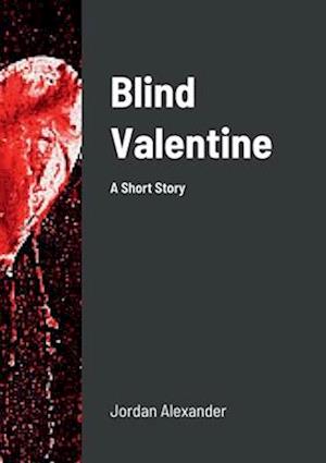 Blind Valentine