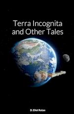 Terra Incognita and Other Tales