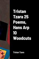 Tristan Tzara 25 Poems, Hans Arp 10 Woodcuts 