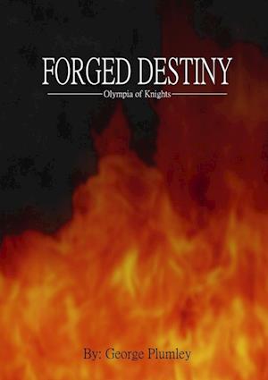 Forged Destiny