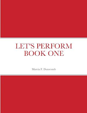 LET'S PERFORM BOOK ONE