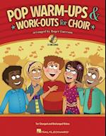 Pop Warm-ups & Work-outs for Choir