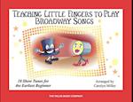 Teaching Little Fingers to Play Broadway Songs