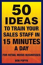 50 Ideas to Train Your Sales Staff in 15 Minutes a Day