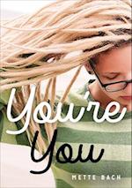 You're You