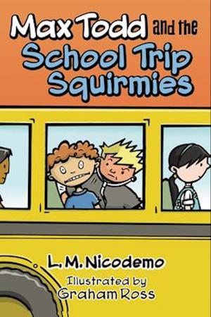 Max Todd and the School Trip Squirmies