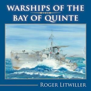 Warships of the Bay of Quinte