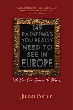 149 Paintings You Really Need to See in Europe