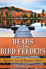 Bears in the Bird Feeders