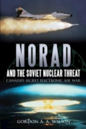 NORAD and the Soviet Nuclear Threat