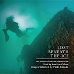 Lost Beneath the Ice