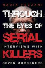 Through the Eyes of Serial Killers