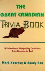 Great Canadian Trivia Book