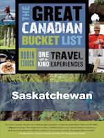 Great Canadian Bucket List - Saskatchewan