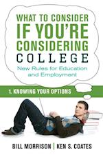 What To Consider if You're Considering College - Knowing Your Options