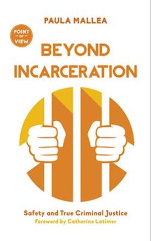 Beyond Incarceration