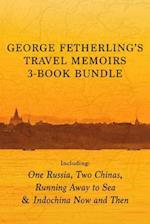 George Fetherling's Travel Memoirs 3-Book Bundle