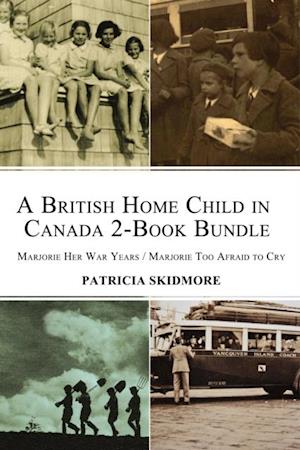 British Home Child in Canada 2-Book Bundle