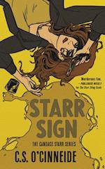 Starr Sign : The Candace Starr Series 
