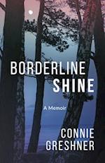 Borderline Shine