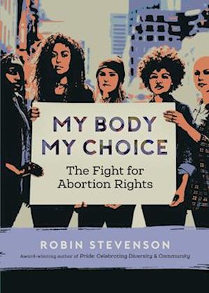 My Body My Choice