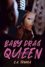 Baby Drag Queen