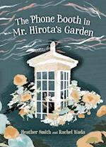 The Phone Booth in Mr. Hirota's Garden