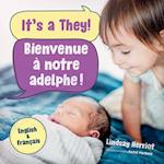 It's a They! / Bienvenue À Notre Adelphe!