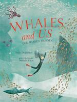 Whales and Us