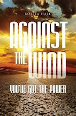 Against the Wind: You've Got the Power 