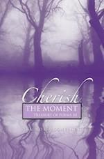 Cherish the Moment: A Treasury of Poems III 