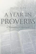 A Year in Proverbs: A Devotional Response 