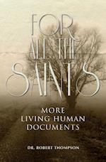 For All the Saints: More Living Human Documents 