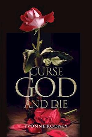 Curse God and Die