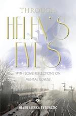 Through Helen's Eyes: With Some Reflections on Mental Illness 