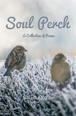 Soul Perch: A Collection of Poems 