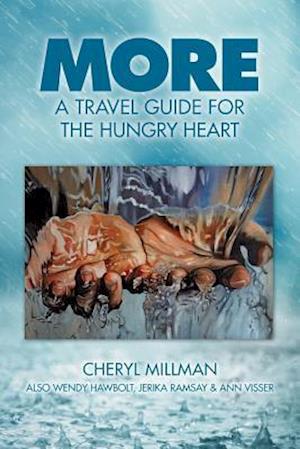 MORE: A Travel Guide for the Hungry Heart