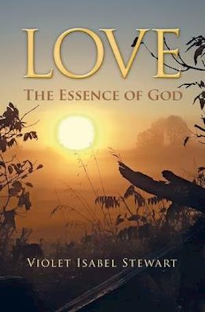 Love: The Essence of God