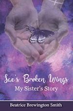 Sae's Broken Wings: My Sister's Story 