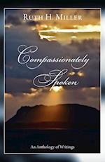 Compassionately Spoken