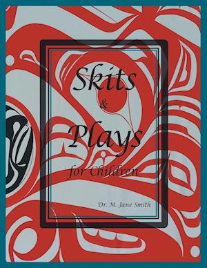 Skits and Plays For Children