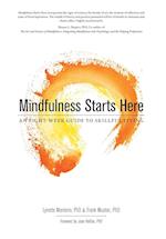 Mindfulness Starts Here