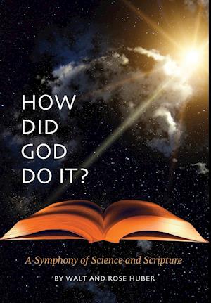 How Did God Do It?