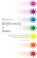 We Are all Differently the Same