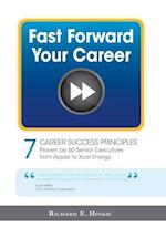 Fast Forward Your Career - 7 Career Success Principles